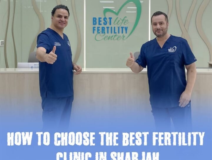 Tips to Choose Best Fertility Clinic in Sharjah