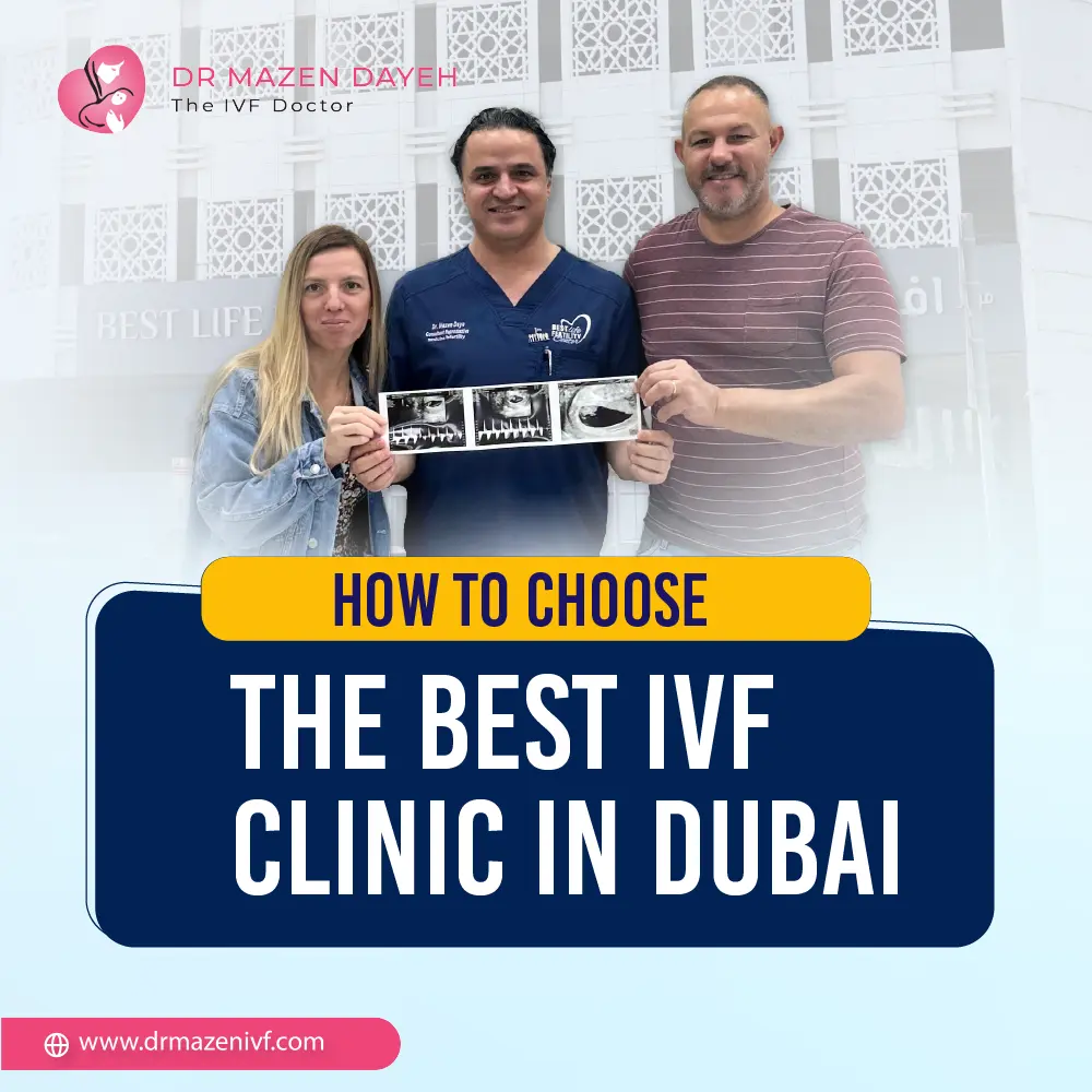 How to Choose the Best IVF Clinic in Dubai