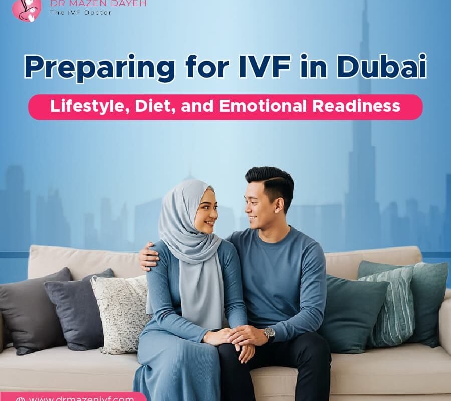 Preparing for IVF in Dubai Lifestyle, Diet, and Emotional Readiness