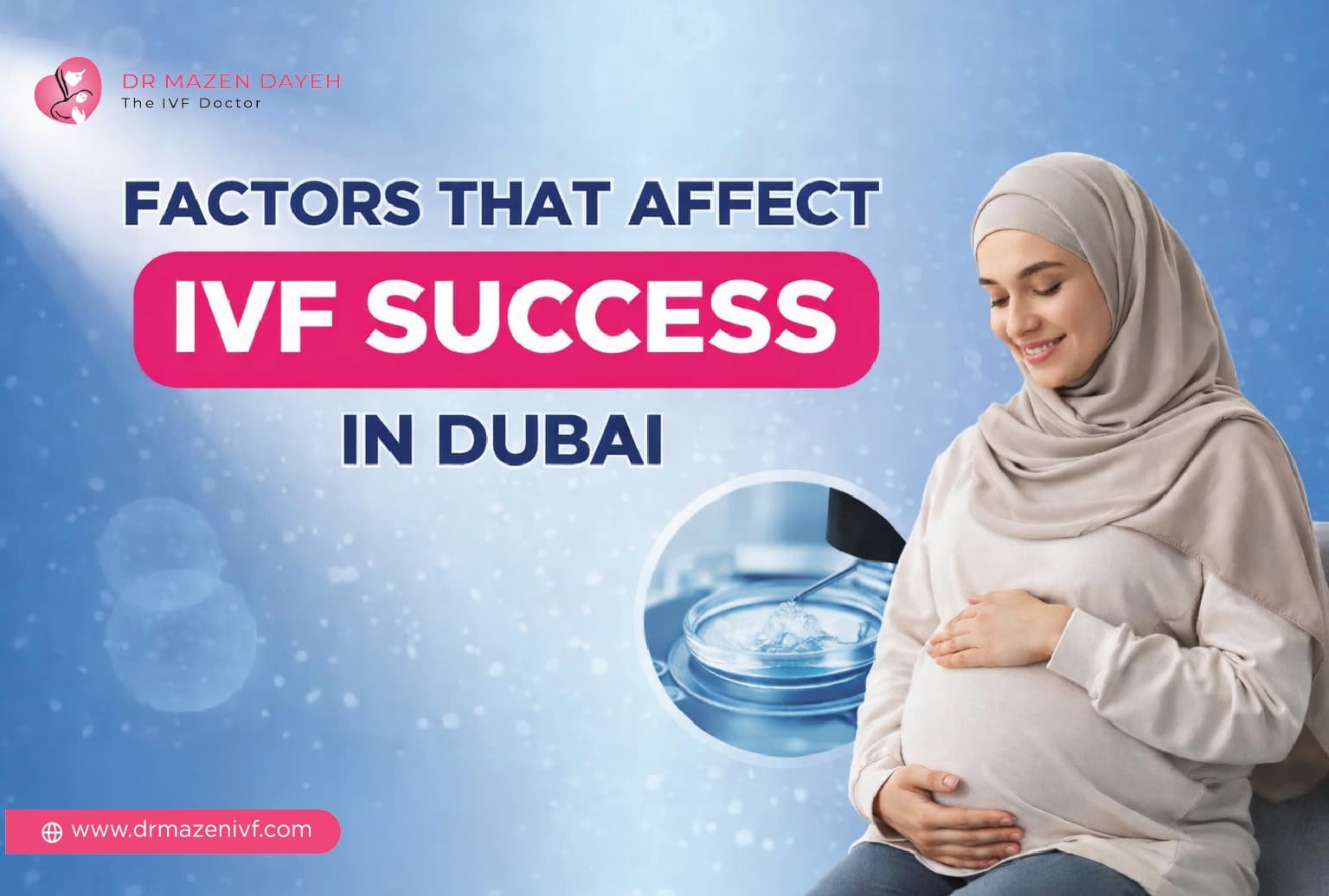 Factors That Affect IVF Success